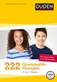 222 Grammatikübungen 5. bis 8. Klasse 222 Grammatikübungen 5. bis 8. Klasse