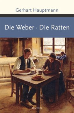 Die Weber / Die Ratten - Hauptmann, Gerhart