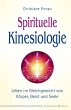 Spirituelle Kinesiologie - Bild 1