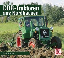 DDR-Traktoren aus Nordhausen - Rönicke, Frank