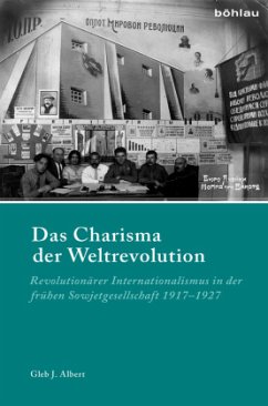 Das Charisma der Weltrevolution - Albert, Gleb J.