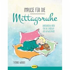 Impulse für die Mittagsruhe - Wagner, Yvonne