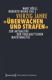 Vierzig Jahre "Überwachen und Strafen"