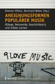 Aneignungsformen populärer Musik Aneignungsformen populärer Musik