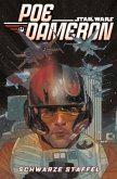 Poe Dameron I - Schwarze Staffel / Star Wars - Comics Bd.96