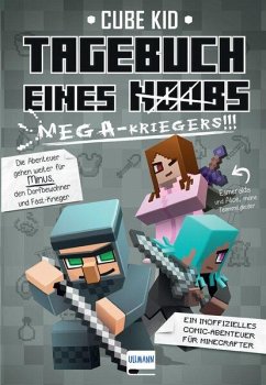 Tagebuch eines Mega-Kriegers / Minecraft-Comic-Abenteuer Bd.3 - Kid, Cube