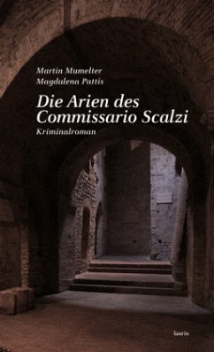 Die Arien des Commissario Scalzi - Pattis, Magdalena;Mumelter, Martin