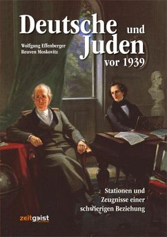 Deutsche und Juden vor 1939 - Effenberger, Wolfgang;Moskovitz, Reuven