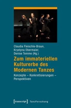 Zum immateriellen Kulturerbe des Modernen Tanzes