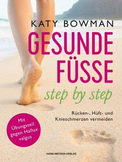 Gesunde Füße - step by step - Bowman, Katy