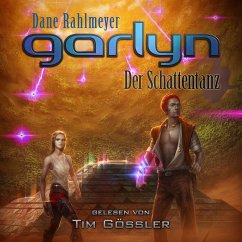 Garlyn: Der Schattentanz (MP3-Download) - Rahlmeyer, Dane