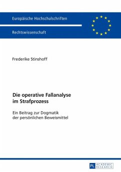 Die operative Fallanalyse im Strafprozess - Stinshoff, Frederike