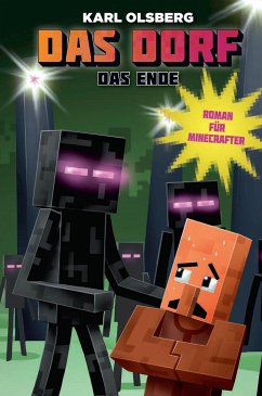 Das Ende - Roman für Minecrafter - Olsberg, Karl