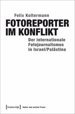 Fotoreporter im Konflikt - Koltermann, Felix