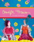 Bewegte Frauen Bewegte Frauen