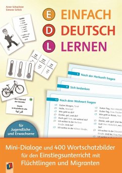 Einfach Deutsch lernen - Mini-Dialoge und 400 Wortschatzbilder für den Einstiegsunterricht mit Flüchtlingen und Migranten - Schachner, Anne;Schick, Simone