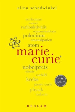 Marie Curie. 100 Seiten - Schadwinkel, Alina