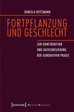 Fortpflanzung und Geschlecht - Heitzmann, Daniela