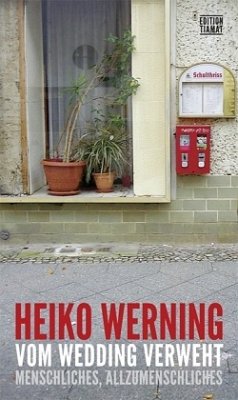 Vom Wedding verweht - Werning, Heiko