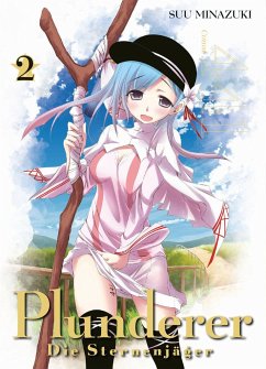 Plunderer - Die Sternenjäger Bd.2 - Minazuki, Suu