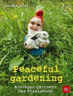 Peaceful gardening (Mängelexemplar) - Heine, Susanne