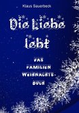 Die Liebe lebt (eBook, ePUB)