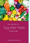 Syg eller Rask (eBook, ePUB) Syg eller Rask (eBook, ePUB)