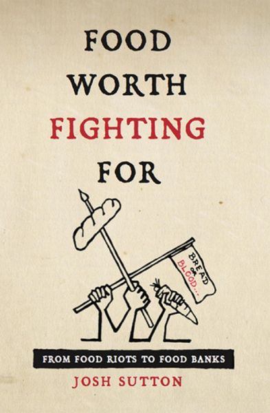 Food Worth Fighting For (eBook, ePUB)