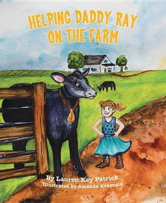 Helping Daddy Ray on the Farm - Patrick, Lauren Kay
