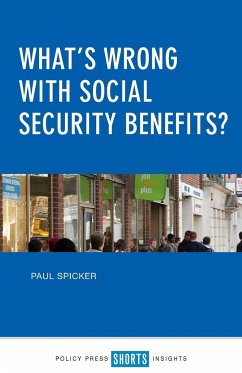 What's wrong with social security benefits? - Spicker, Paul