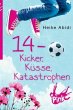 14 - Kicker, Küsse, Katastrophen - Bild 1
