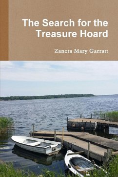 The Search for the Treasure Hoard - Garratt, Zaneta