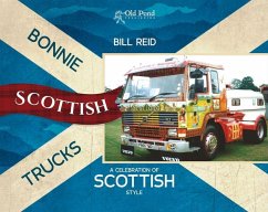 Bonnie Scottish Trucks: A Celebration of Scottish Style - Reid, Bill
