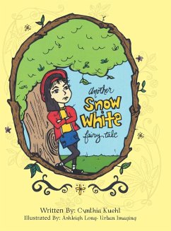 Another Snow White Fairy Tale - Kuehl, Cynthia