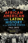 An African American and Latinx History of the United States An African American and Latinx History of the United States