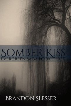 Somber Kiss - Slesser, Brandon