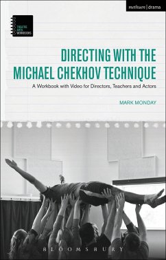 Directing with the Michael Chekhov Technique - Monday, Dr Mark (Kent State University, USA)