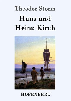 Hans und Heinz Kirch - Storm, Theodor