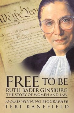 Free To Be Ruth Bader Ginsburg - Kanefield, Teri
