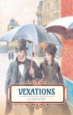 Vexations: Volume 1