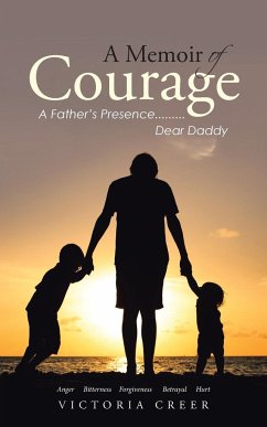 A Memoir of Courage - Creer, Victoria