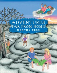 Adventures Far From Home - Kerr, Martha