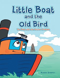 Little Boat and the Old Bird: The Boat with the Anchor Problem - Stampley, Kushan