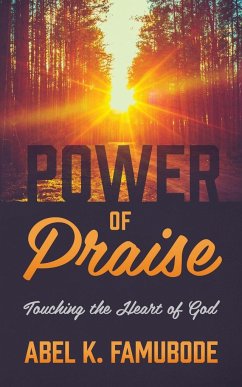 Power of Praise - Famubode, Abel K