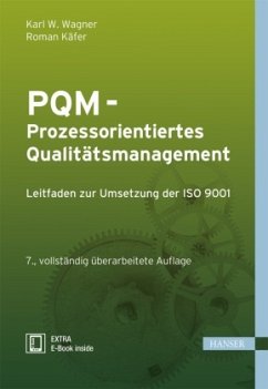 PQM - Prozessorientiertes Qualitätsmanagement, m. 1 Buch, m. 1 E-Book - Wagner, Karl Werner;Käfer, Roman