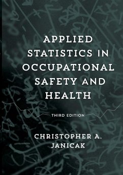 Applied Statistics in Occupational Safety and Health - Janicak, Christopher A.