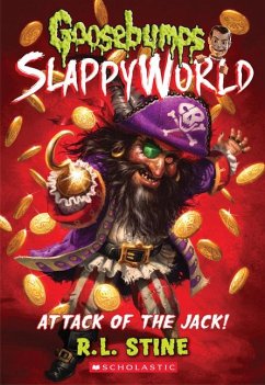 Attack of the Jack (Goosebumps Slappyworld #2) - Stine, R L