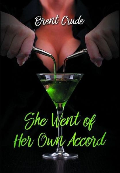 She Went of Her Own Accord She Went of Her Own Accord