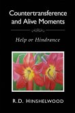 Countertransference and Alive Moments