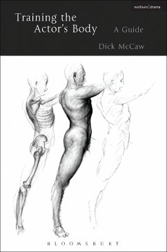 Training the Actor's Body - Mccaw, Dick